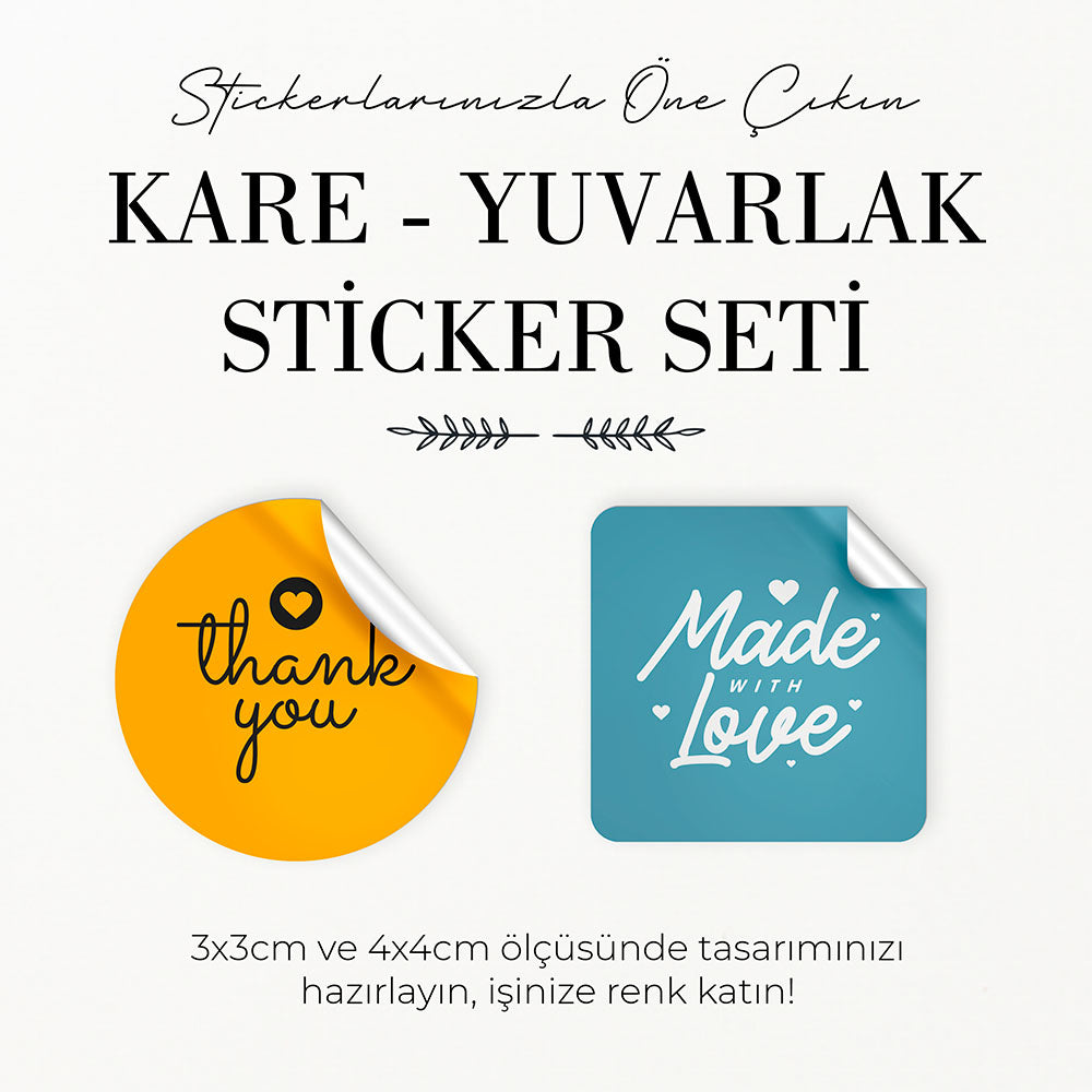 Kare ve Yuvarlak Sticker Seti – Mühürce